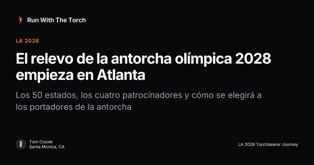 El relevo de la antorcha olímpica 2028 empieza en Atlanta