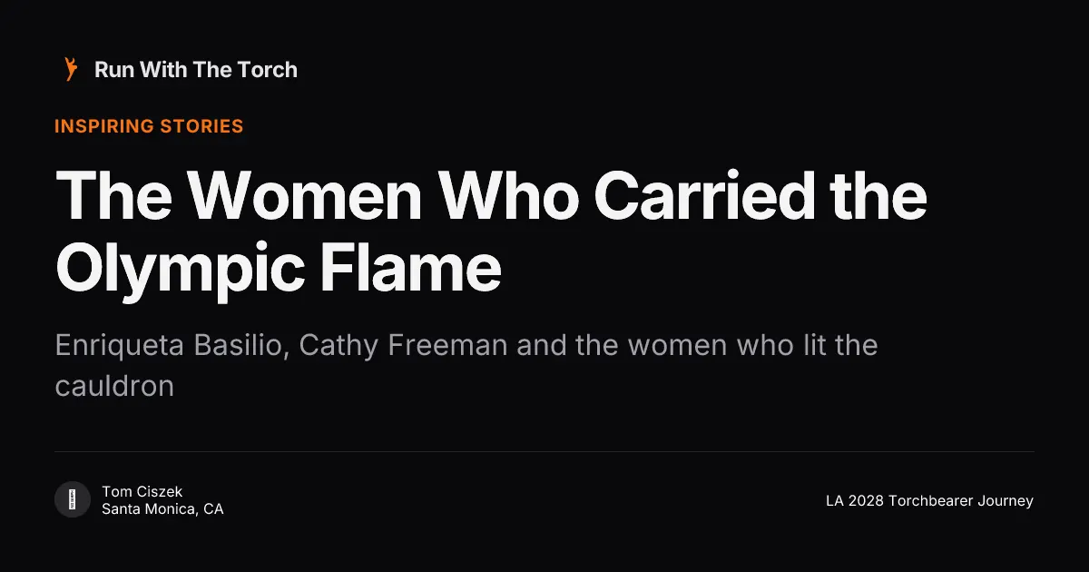 The Women Who Carried the Olympic Flame